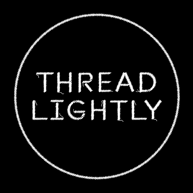 Thread Lightly